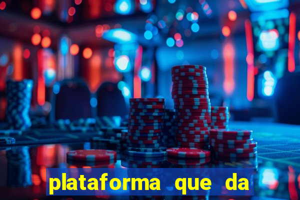 plataforma que da 100 de bonus